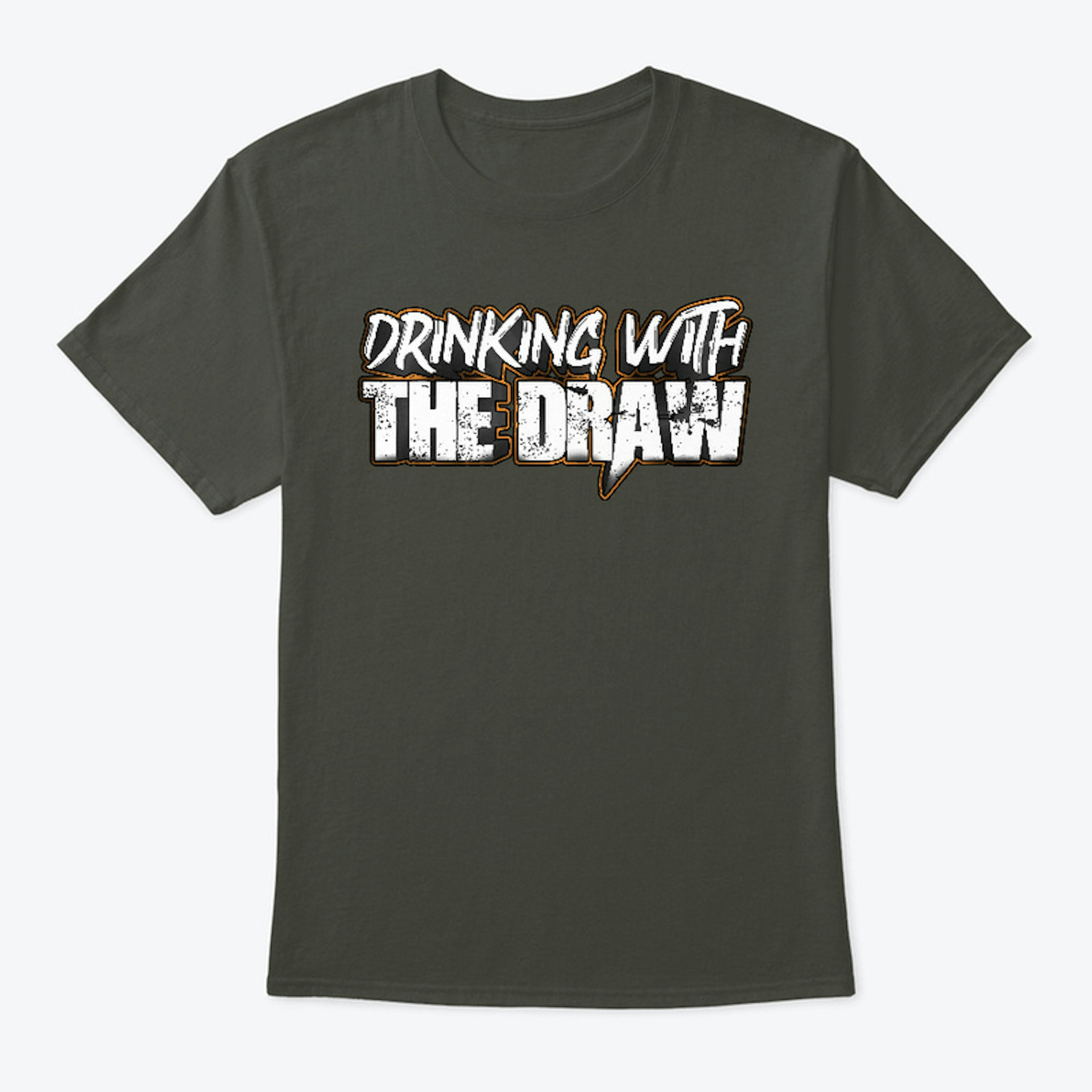 Drinking with THE DRAW - Shirt